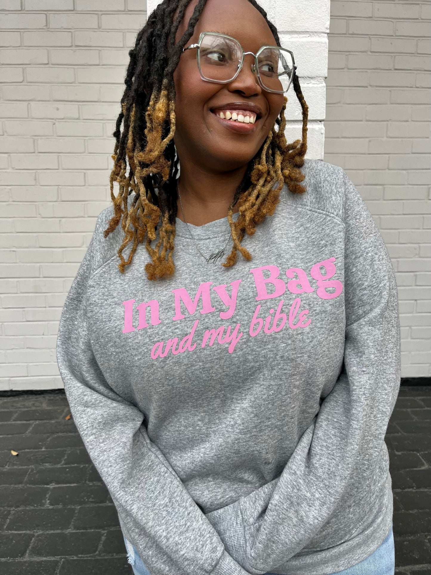 “In My Bible & Bag” Sweatshirt