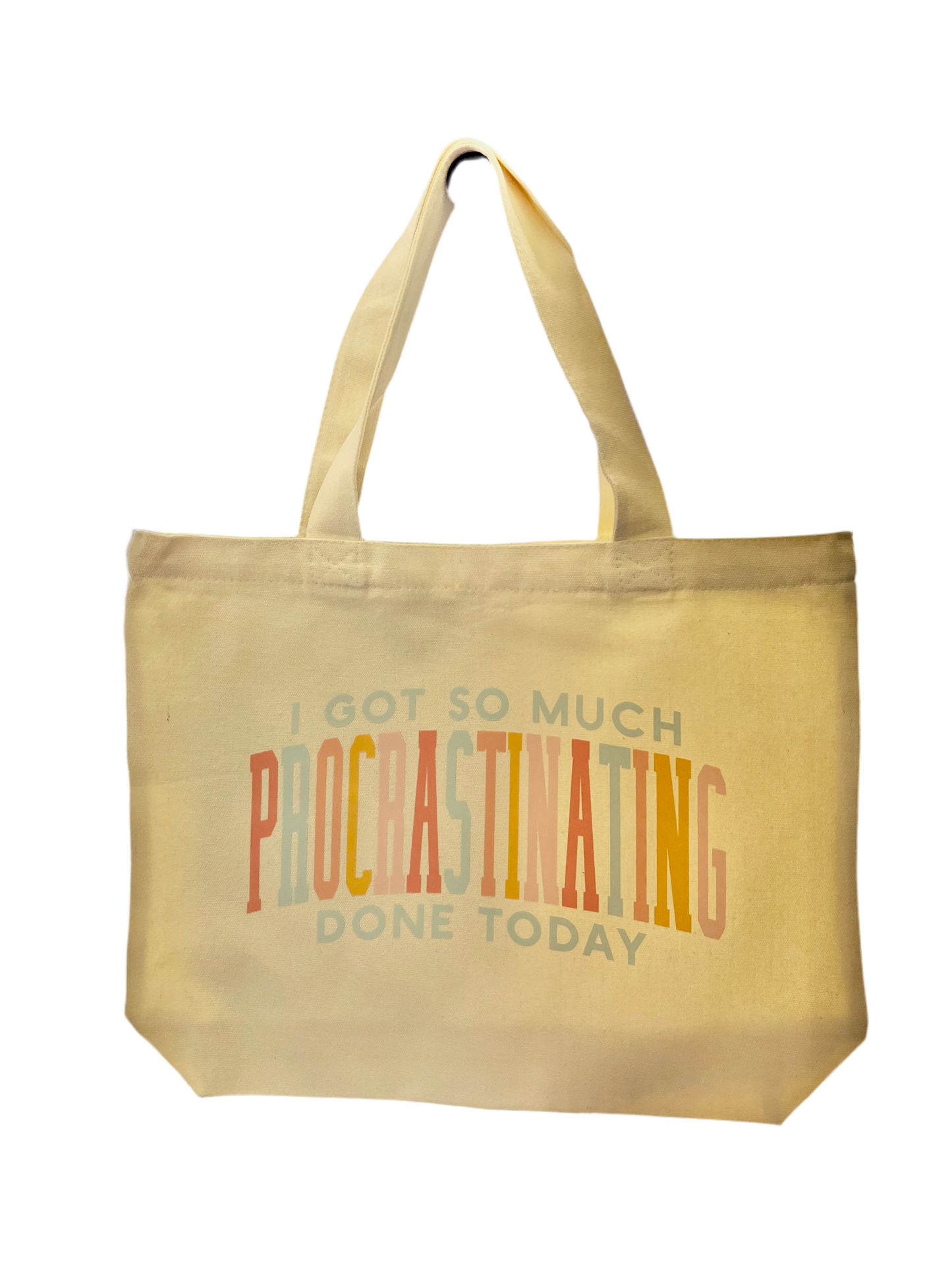 “Procrastinators" Tote Bag